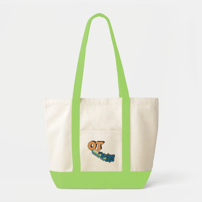 OT for Living Life Tote Bag (Front)