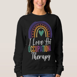 Ot Health Therapy Occupational Therapist Sweatshirt