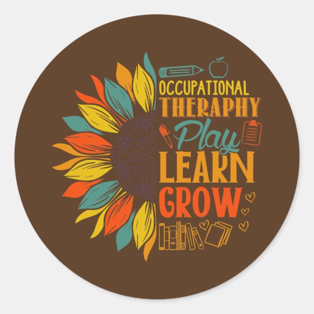OT Month Occupational Therapy Sunflower Therapist Classic Round Sticker (Front)