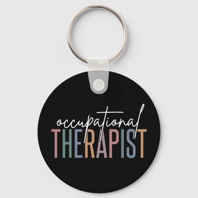 OT Occupational Therapist | Occupational therapy Key Ring (Front)