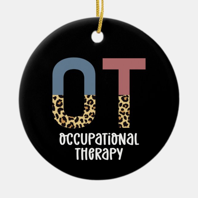 OT Occupational Therapy Future OT Cheetah print Ceramic Ornament (Front)
