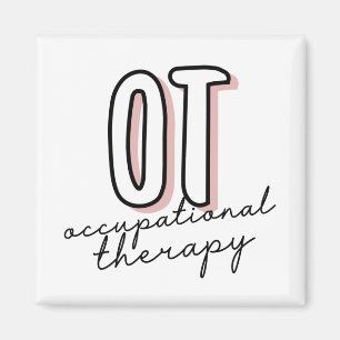 OT Occupational Therapy Occupational therapist Magnet