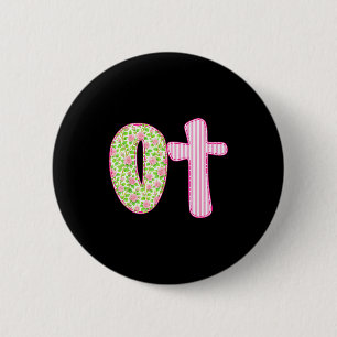Ot Preppy Occupational Therapy, Boho Cota Girly Co 6 Cm Round Badge