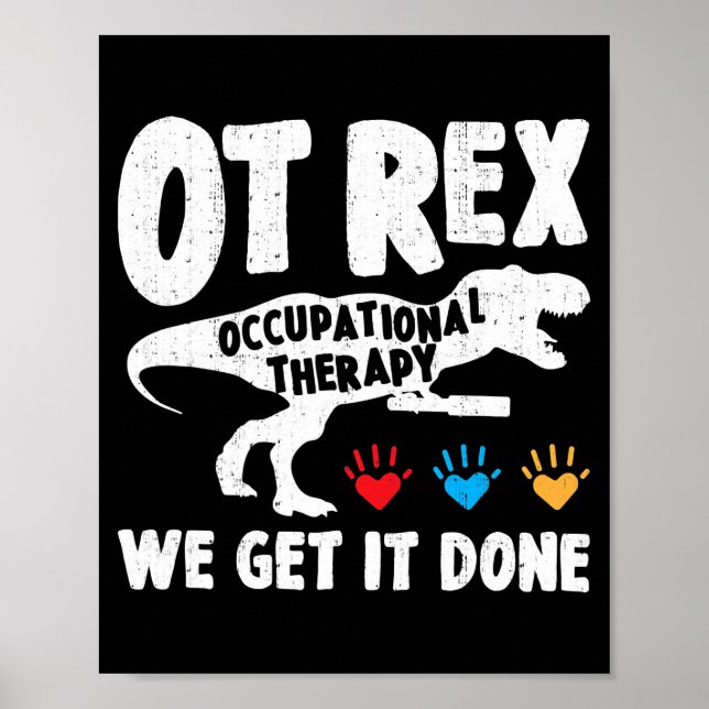 OT Rex Doctor Of Occupational Therapy OT Poster (Front)