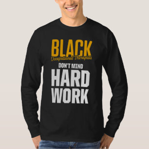 Ot Therapist Occupational Therapy 25 T-Shirt