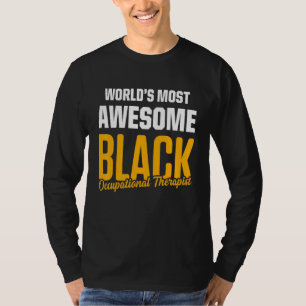 Ot Therapist Occupational Therapy 29 T-Shirt