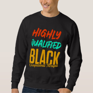 Ot Therapist Occupational Therapy  3 Sweatshirt