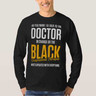 Ot Therapist Occupational Therapy 8 T-Shirt
