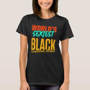 Ot Therapist Occupational Therapy  9 T-Shirt