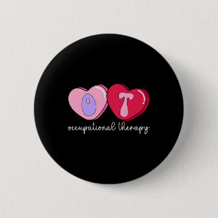 Ot Therapist Valentine Occupational Therapy Valent 6 Cm Round Badge