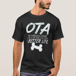 Ota - Dog Better Life Therapy T-Shirt
