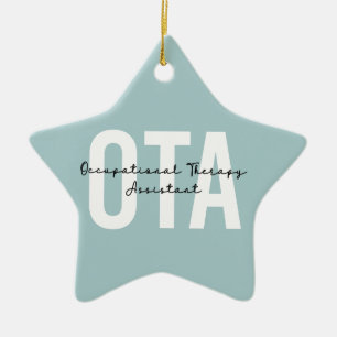 OTA Occupational Therapy Assistant Gifts  Ceramic Ornament