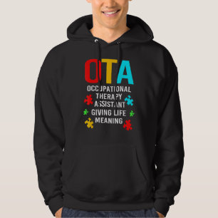 Ota Occupational Therapy Assistant Giving Life Mea Hoodie