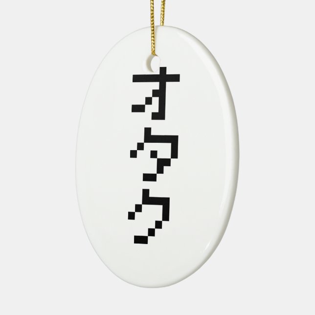 OTAKU 8 Bit Pixel Japanese Katakana Vertical Ceramic Ornament (Left)