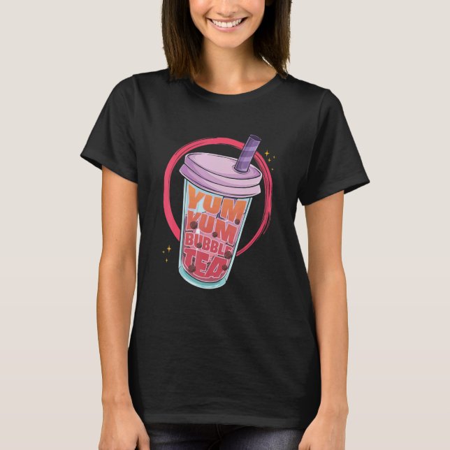 Otaku  Boba Bubble Tea    Yum Yum Bubble Tea T-Shirt (Front)