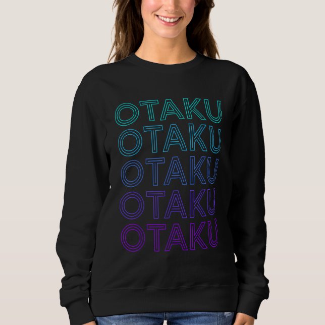 Otaku Sweatshirt (Front)