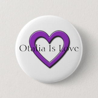 Otalia Is Love Button