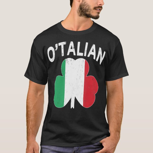 O'Talian Italian Funny St Patrick'S Day Italia Sha T-Shirt (Front)