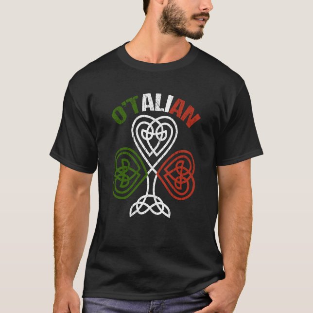 O'talian Italian Irish Relationship Ireland St Pat T-Shirt (Front)