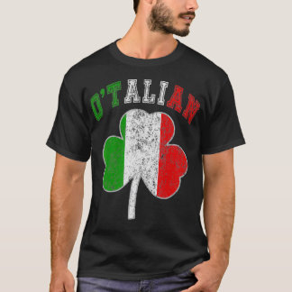 Otalian  St Patricks Day Italian Italy Flag T-Shirt