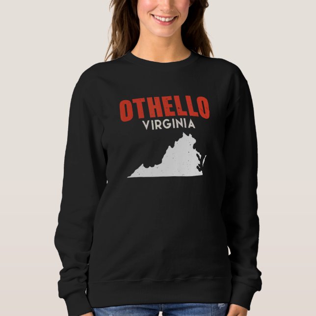 Othello Washington USA State America Travel Washin Sweatshirt (Front)