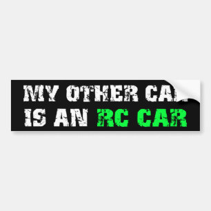 Other Car Is An RC Car Bumper Sticker