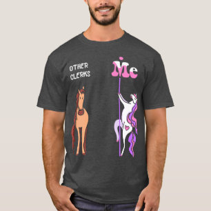 Other clerks Me Tee Unicorn Clerk Funny Gift Idea