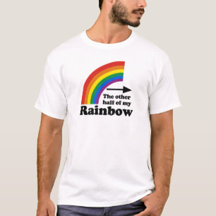 OTHER HALF OF MY RAINBOW POINTING RIGHT -.png T-Shirt