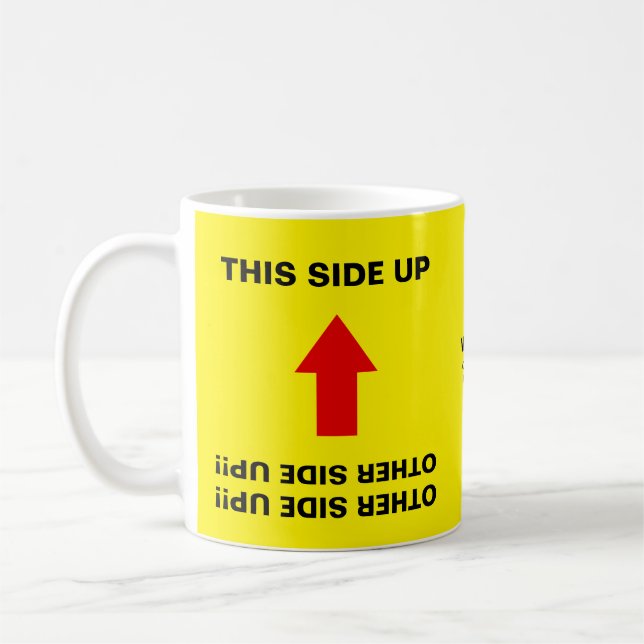 "OTHER SIDE UP!!!" "OH, NO!" Humourous Warning Coffee Mug (Left)