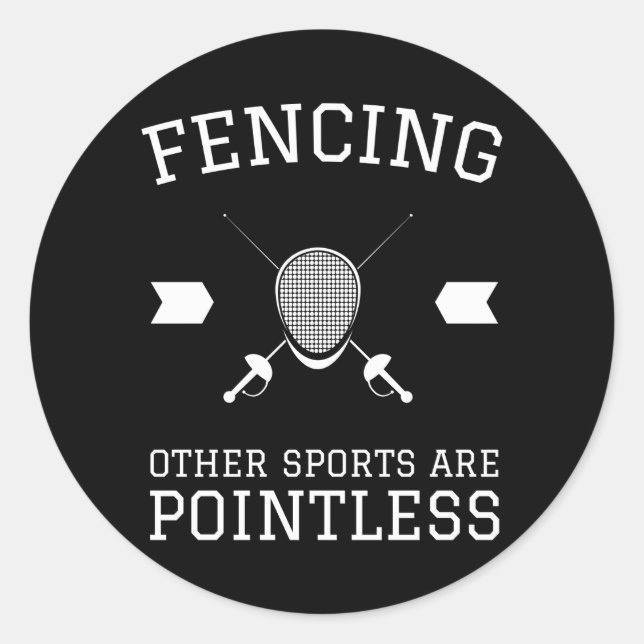 Other Sports Are Pointless Fencing Classic Round Sticker (Front)