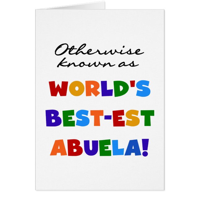 Otherwise Known as Best-est Abuela Gifts (Front)