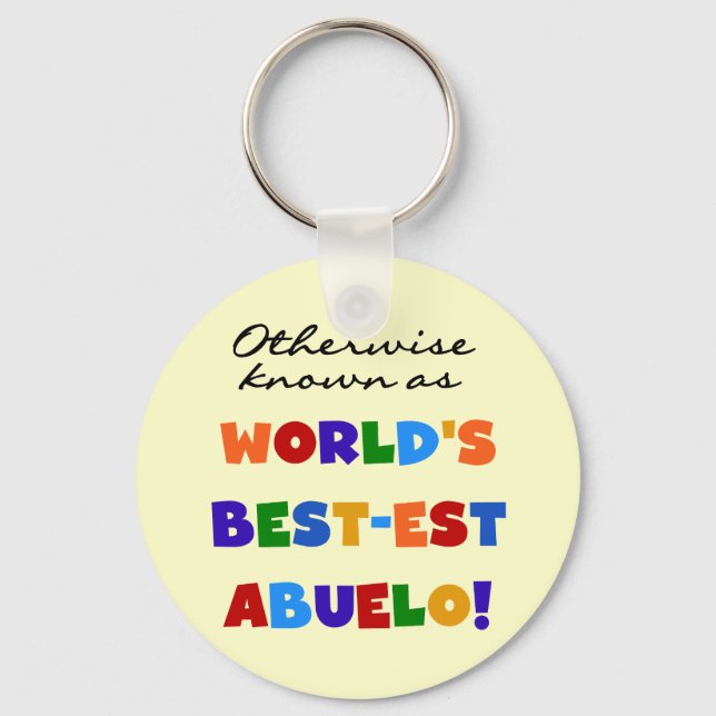Otherwise Known as Best-est Abuelo Gifts Key Ring (Front)