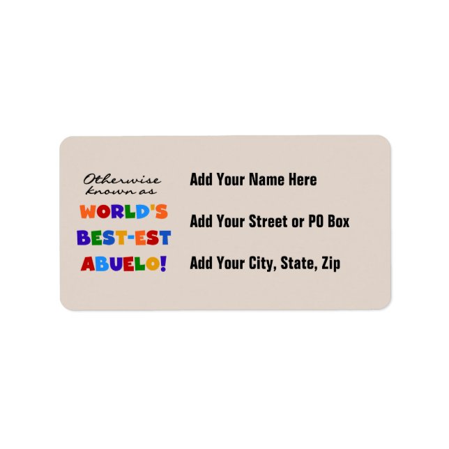 Otherwise Known as Best-est Abuelo Gifts Label (Front)