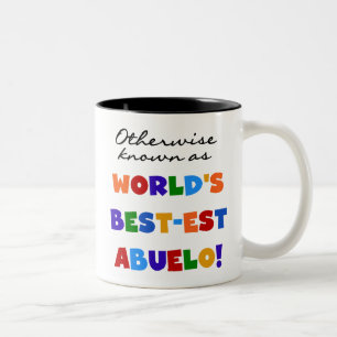 Otherwise Known as Best-est Abuelo Gifts Two-Tone Coffee Mug