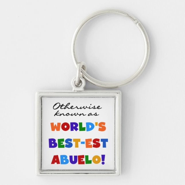 Otherwise Known As Best-est Abuelo Key Ring (Front)