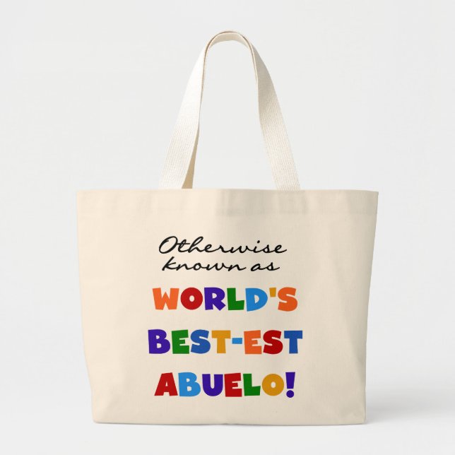 Otherwise Known As Best-est Abuelo Large Tote Bag (Front)