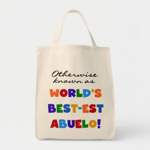 Otherwise Known As Best-est Abuelo Tote Bag
