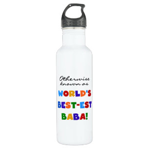 Otherwise Known As Best-est Baba 710 Ml Water Bottle
