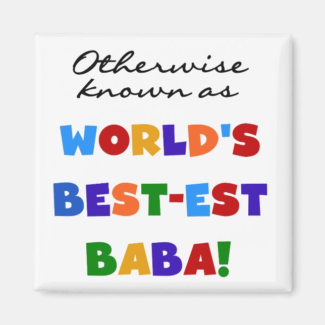 Otherwise Known as Best-est Baba T-shirts and Gift Magnet (Front)