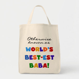 Otherwise Known as Best-est Baba T-shirts and Gift Tote Bag