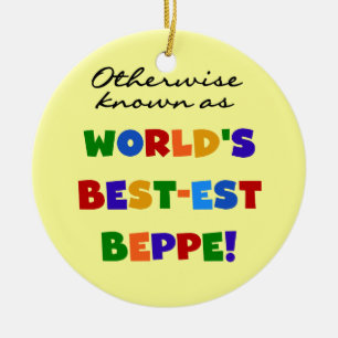 Otherwise Known as Best-est Beppe Ceramic Ornament