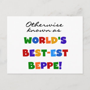 Otherwise Known as Best-est Beppe Postcard
