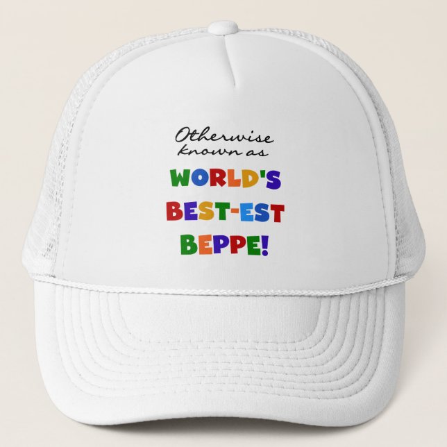 Otherwise Known as Best-est Beppe Trucker Hat (Front)
