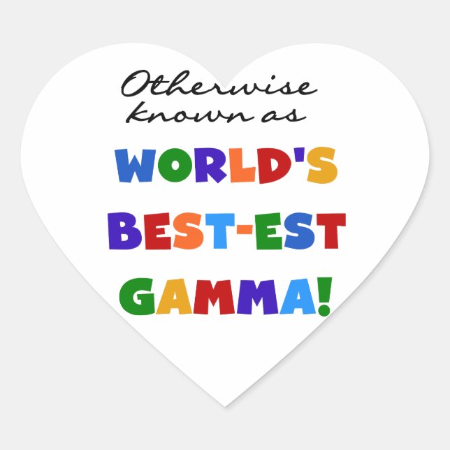 Otherwise Known as Best-est Gamma Gifts Heart Sticker (Front)