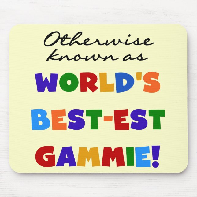 Otherwise Known as Best-est Gammie Tshirts Mouse Pad (Front)