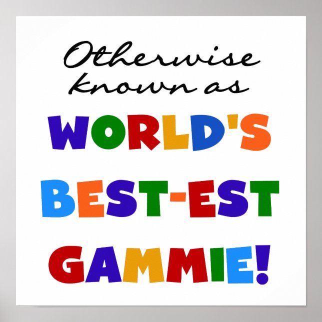 Otherwise Known as Best-est Gammie Tshirts Poster (Front)