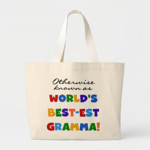 Otherwise Known as Best-est Gramma T-shirts Large Tote Bag