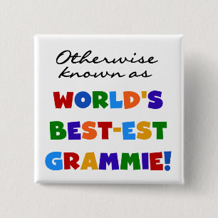 Otherwise Known as Best-est Grammie Gifts 15 Cm Square Badge