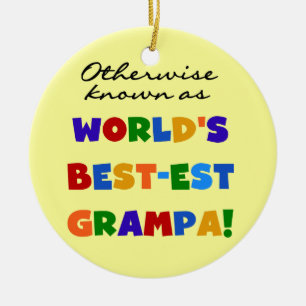 Otherwise Known as Best-est Grampa Tshirts Ceramic Tree Decoration