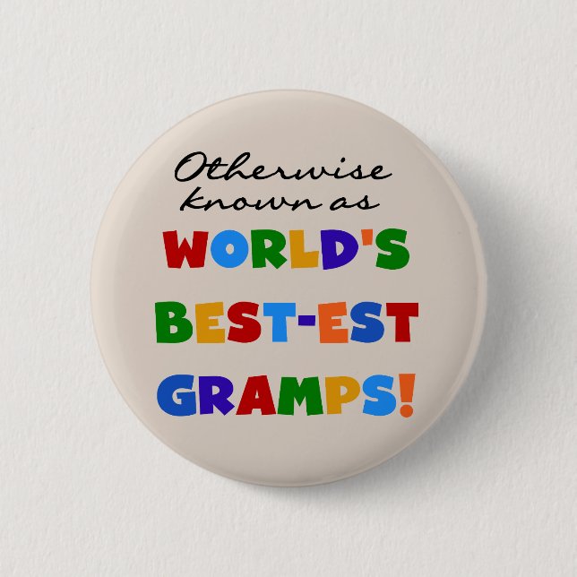 Otherwise Known as Best-est Gramps 6 Cm Round Badge (Front)